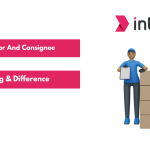 Differences between a Consignor and Consignee Definitions and Meanings