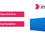 Common Types and Sizes of Shipping Containers