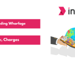 Understanding Wharfage Port Duty, Charges and Calculation