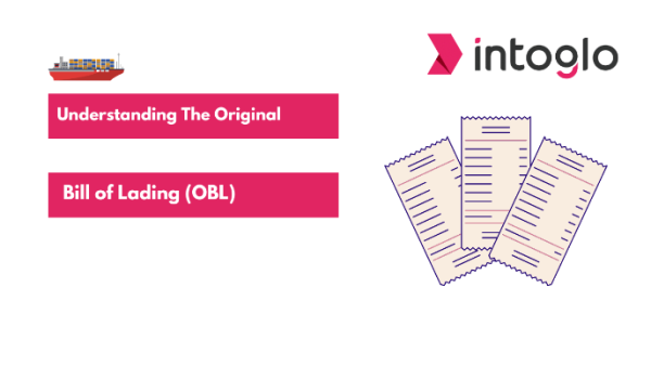 Understanding the Original Bill of Lading (OBL)