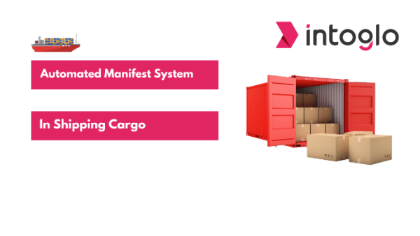 Automated Manifest System in Shipping Cargo