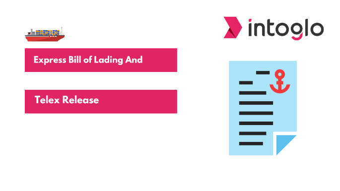 Express Bill of Lading and Telex Release