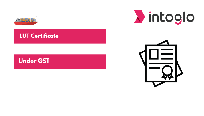 LUT Certificate under GST