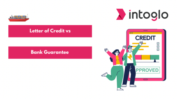 Letter of Credit vs Bank Guarantee