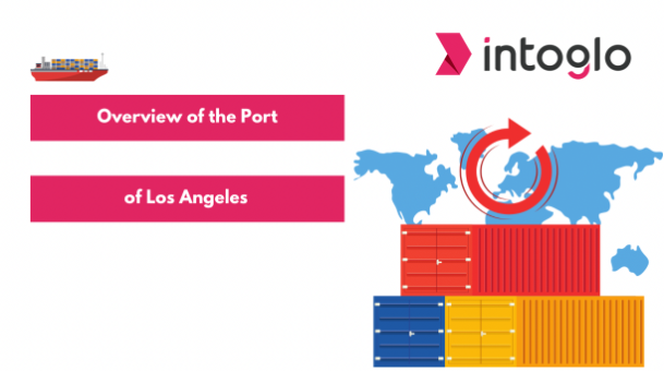 Overview of the Port of Los Angeles