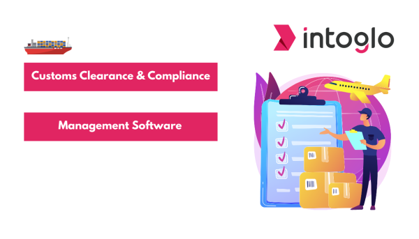 Customs Clearance and Compliance Management Software