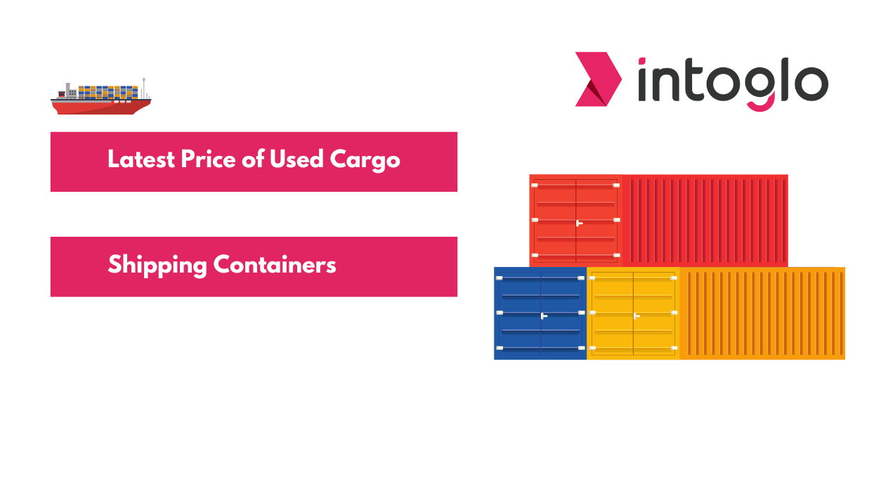 Latest Price of Used Cargo and Shipping Containers