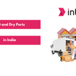 Overview of Inland Container Depots and Dry Ports in India