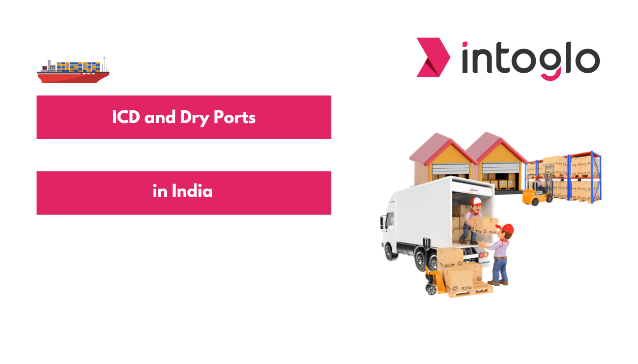 Overview of Inland Container Depots and Dry Ports in India