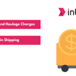 Understanding IHC - Inland Haulage Charges in Shipping