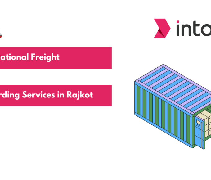 International Freight Forwarding Services in Rajkot