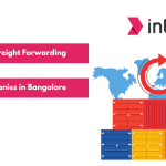 Best Freight Forwarding Companies in Bangalore