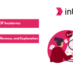 CIF Incoterms Definition, Difference, and Explanation