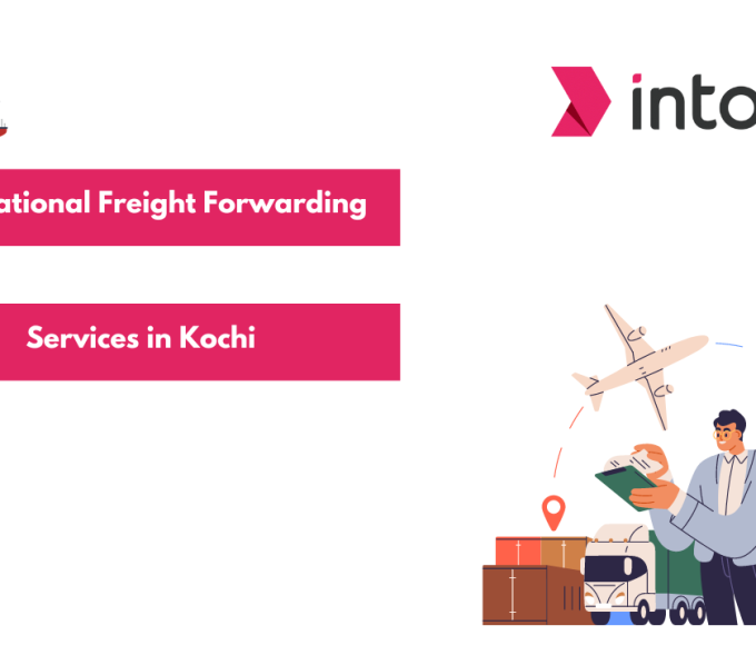 International Freight Forwarding Services in Kochi