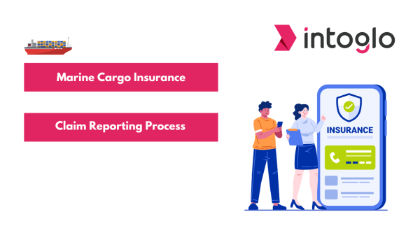 Marine Cargo Insurance Claim Reporting Process