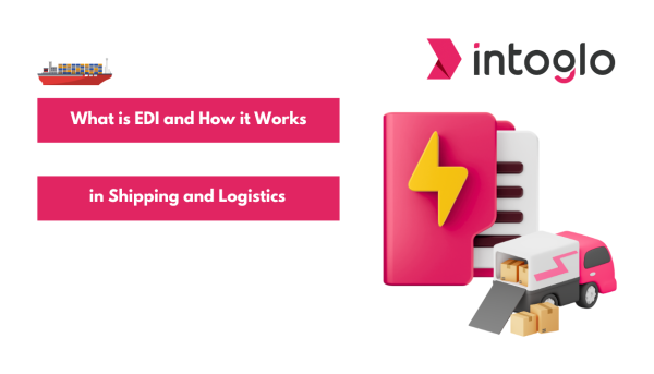 What is EDI and How it Works in Shipping and Logistics