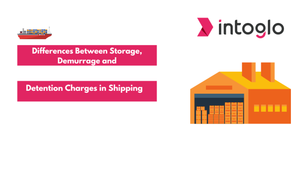 Differences Between Storage, Demurrage, and Detention Charges in Shipping