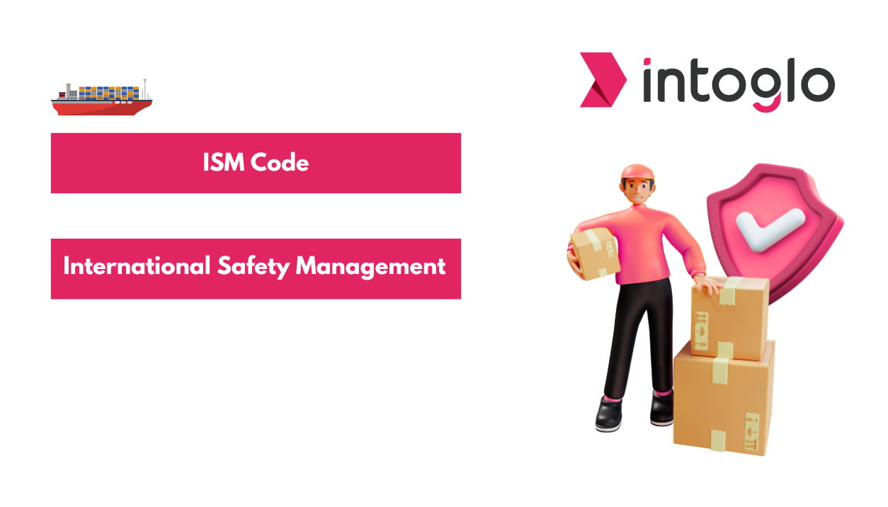 ISM Code and International Safety Management