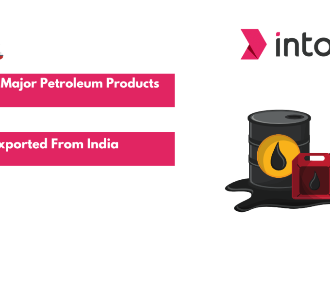 List Of Major Petroleum Products Exported From India