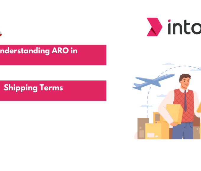 Understanding ARO in Shipping Terms