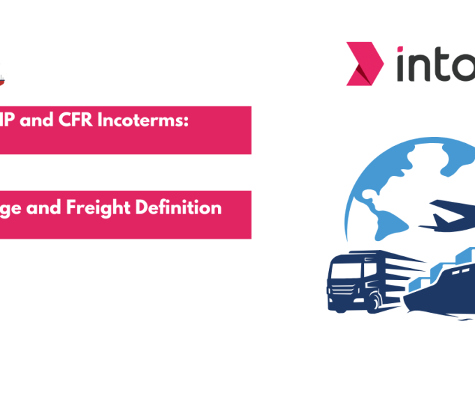 CIP and CFR Incoterms: Carriage and Freight Definition