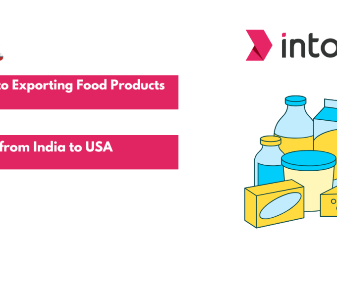 Guide to Exporting Food Products from India to USA