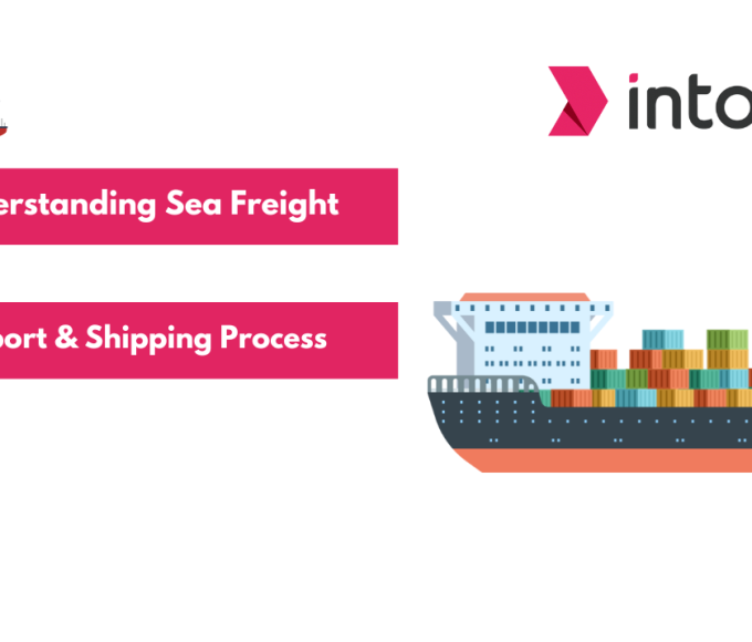Understanding Sea Freight Import & Shipping Process