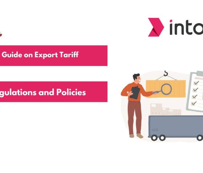 A Guide on Export Tariff Regulations and Policies