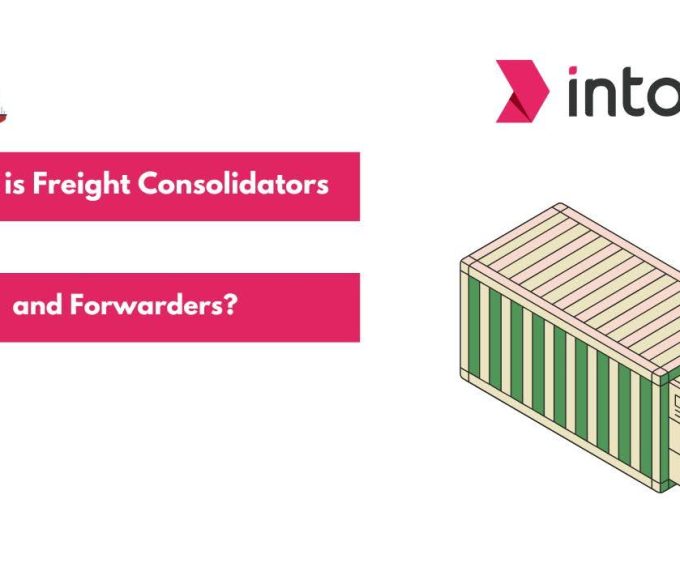 Freight Consolidators and Forwarders What is the Difference