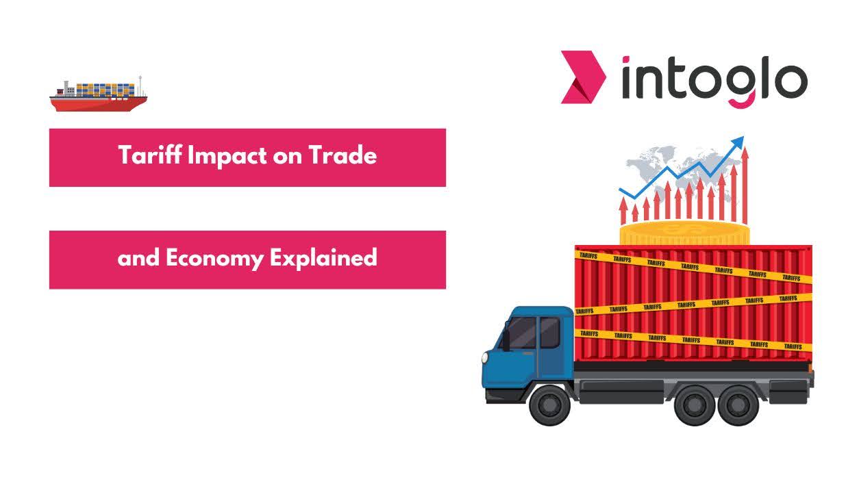 Tariff Impact on Trade and Economy Explained
