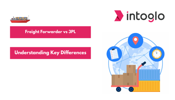 Freight Forwarder vs 3PL Understanding Key Differences