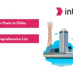 Major Ports in Chile A Comprehensive List