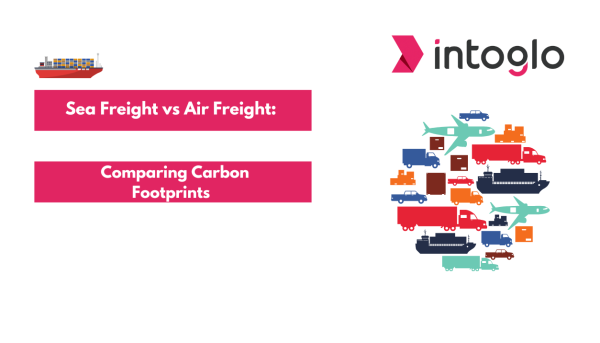 Sea Freight vs Air Freight Comparing Carbon Footprints and Environmental Impact (1)