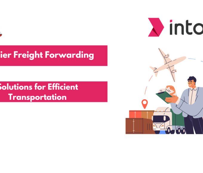 Premier Freight Forwarding Solutions for Efficient Transportation