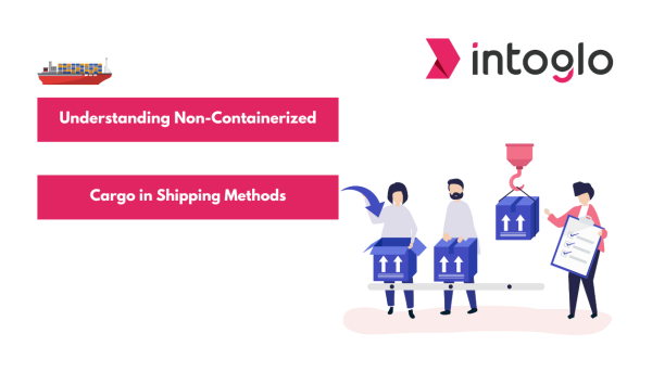 Understanding Non-Containerized Cargo in Shipping Methods