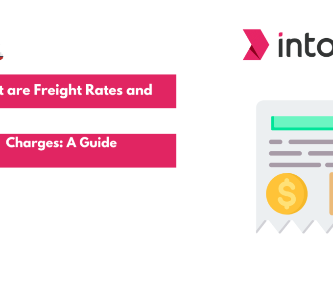 What are Freight Rates and Charges A Guide
