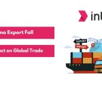 China Export Fall and Its Impact on Global Trade
