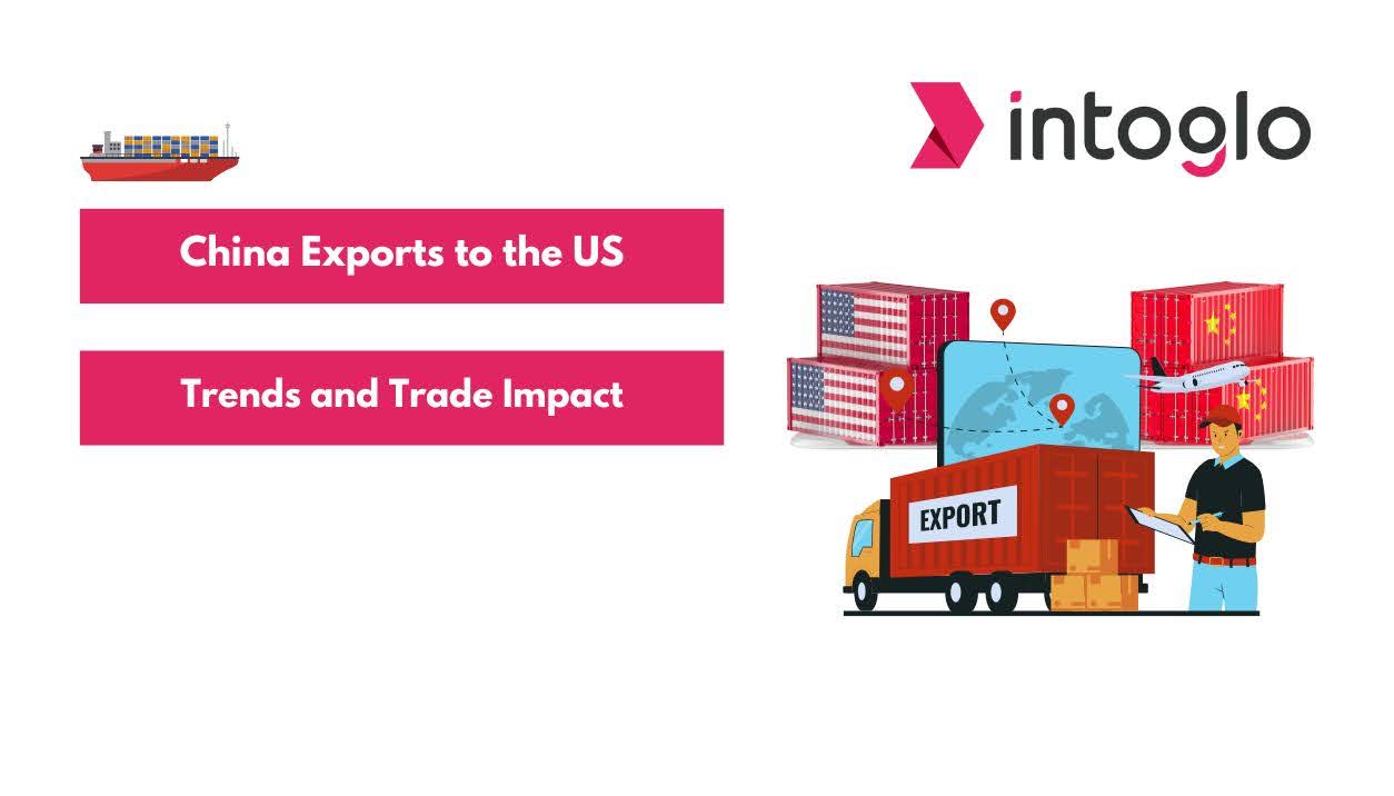 China Exports to the US Trends and Trade Impact