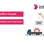 US Tariff on Canada How Canada Retaliated and What It Means for Trade