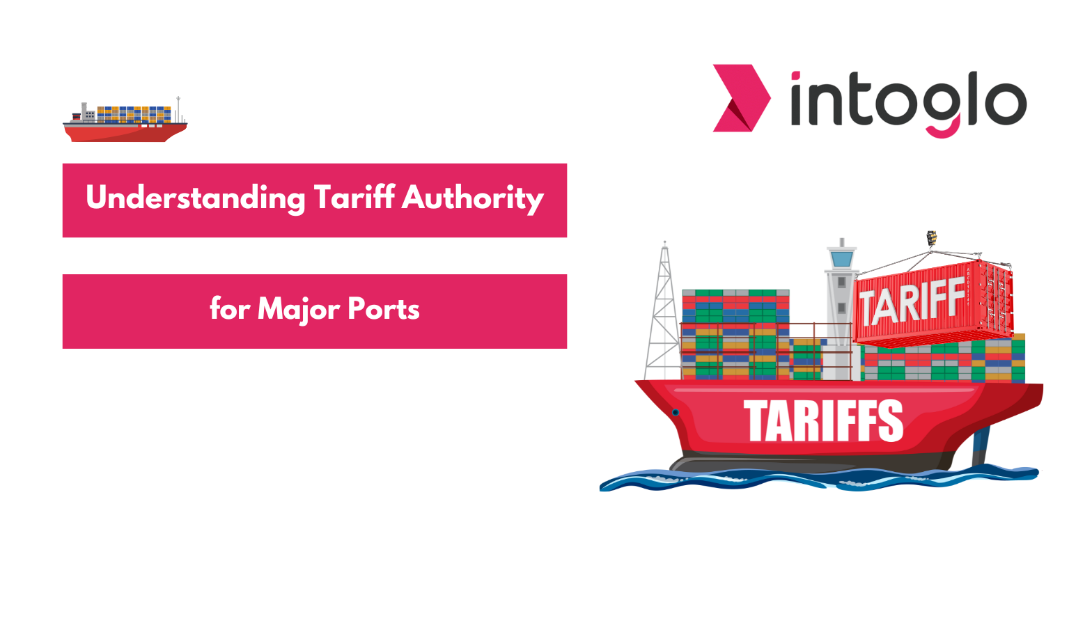Understanding Tariff Authority for Major Ports